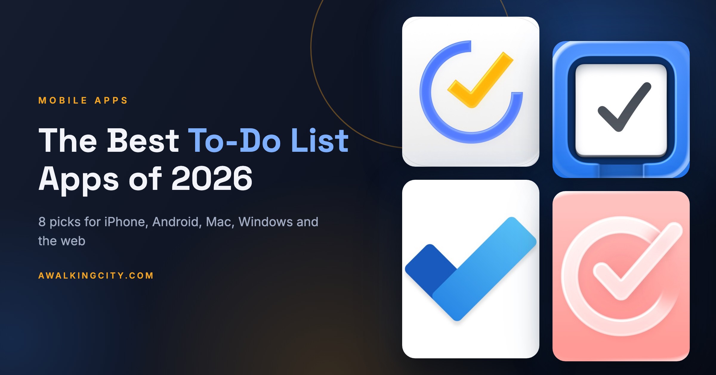 The 8 Best To-Do List Apps of 2026 for Every Device